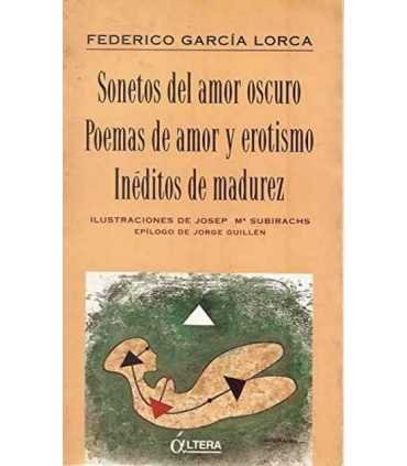 Sonetos del amor oscuro. Poemas de amor y Erotismo. Inéditos de madurez