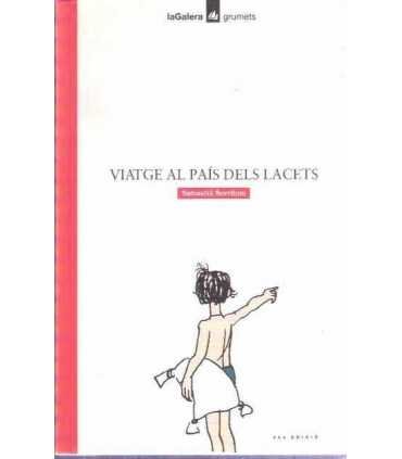 Viatge al país dels lacets