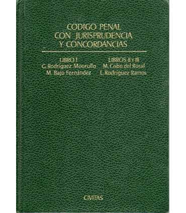 Código Penal con Jurisprudencia y Concordancias