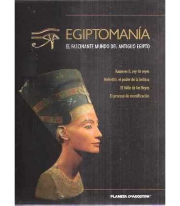 Egiptomanía 1. Rameses II. Nefertiti. EL Valle de los Reyes. La momificación