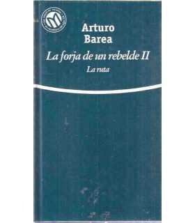 La forja de un rebelde II. La ruta