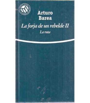 La forja de un rebelde II. La ruta