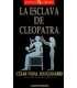 La esclava de Cleopatra