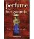 El perfume de bergamota
