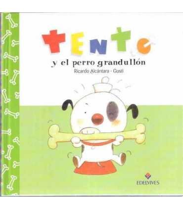 Tento y el perro grandullón