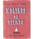 Molinos de viento. Musetta