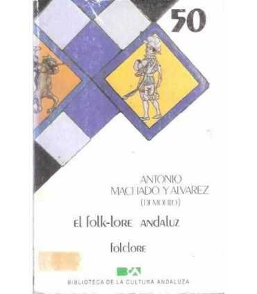 El Folk-lore andaluz. Folclore