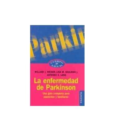 La enfermedad de Parkinson. Una guía completa para pacientes y familiares