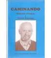 Caminando. Ochenta poemas y veinte sonetos