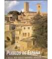 Pueblos de España: La Rioja, País Vasco, Navarra, Aragón