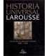 Historia universal Larousse. La era de los descubrimientos 1492-1581