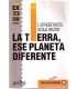 La tierra, ese planeta diferente