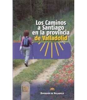 Los caminos a Santiago en la provincia de Valladolid
