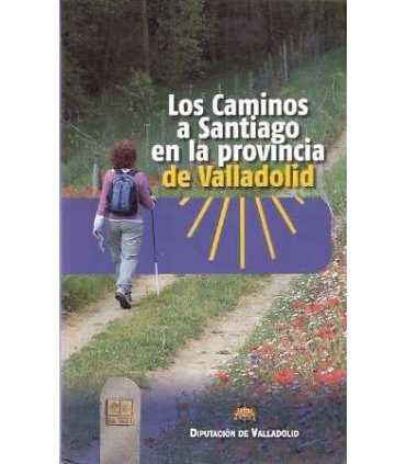 Los caminos a Santiago en la provincia de Valladolid