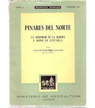 Pinares del Norte. La nudosidad de la madera y modo de evitarla.