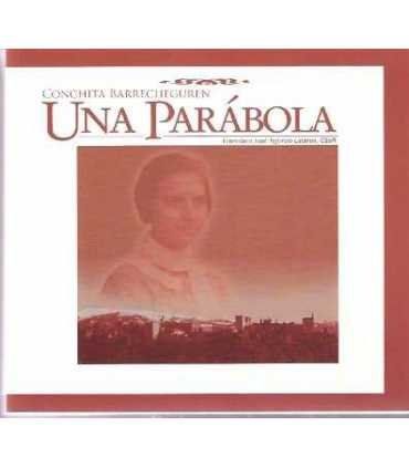 Conchita Barrecheguren, Una parábola