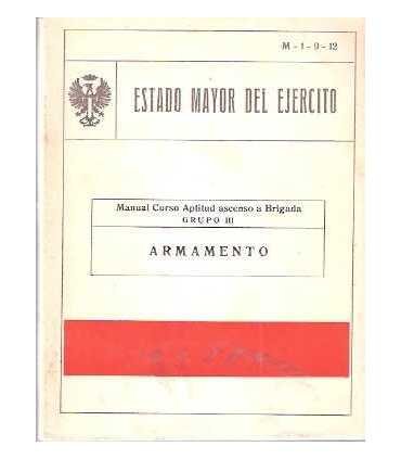 Manual curso Aptitud Ascenso a Brigada. Grupo III. Armanento.