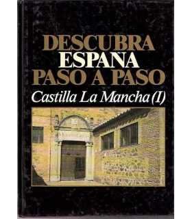 Descubra España paso a paso. Castilla-La Mancha (I). Nº 16.