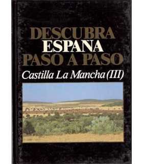 Descubra España paso a paso. Castilla-La Mancha (III). Nº18