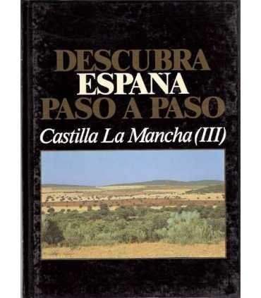Descubra España paso a paso. Castilla-La Mancha (III). Nº18