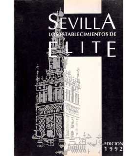 Sevilla. Los establecimientos de Élite