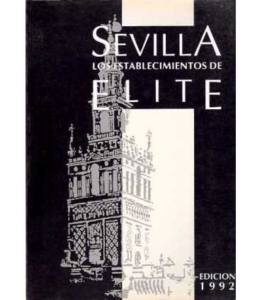 Sevilla. Los establecimientos de Élite