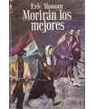 Morirán los mejores