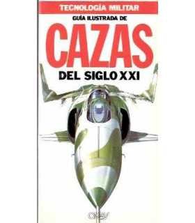 Guía ilustrada de Cazas del Siglo XXI