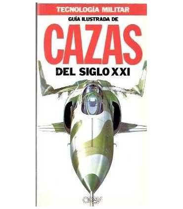 Guía ilustrada de Cazas del Siglo XXI