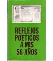 Reflejos poéticos a mis 56 años