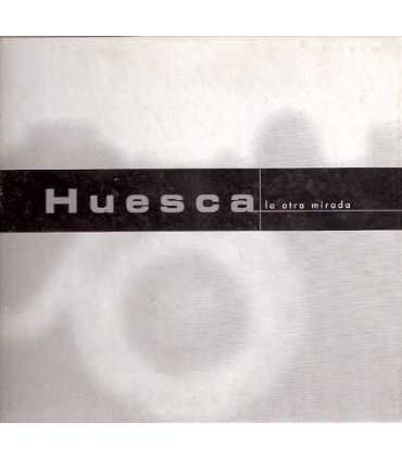 Huesca la otra mirada