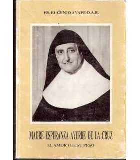 Biografía de la madre Esperanza Ayerbe de la Cruz
