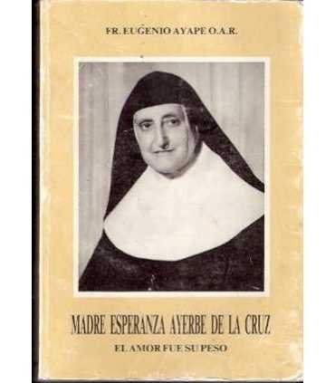 Biografía de la madre Esperanza Ayerbe de la Cruz