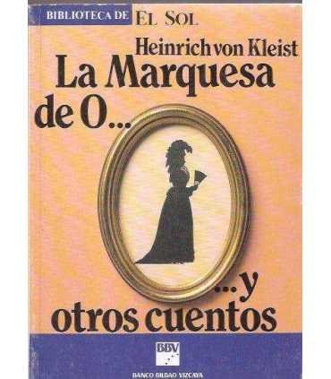 La Marquesa de la O...y otros cuentos