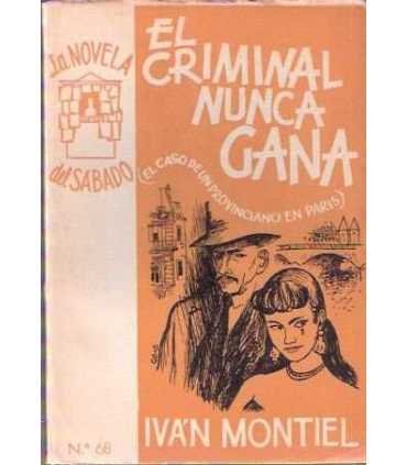El criminal nunca gana