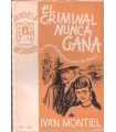 El criminal nunca gana