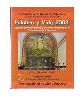 Palabra y vida 2008: El evangelio comentado cada día
