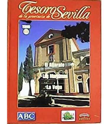 Tesoro de la provincia de Sevilla: El Aljarafe, Las Marismas. Tomo III La Vega