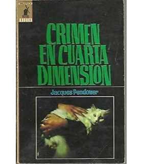 Crimen en cuarta dimensión