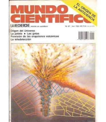 Mundo científico: Origen del universo, la patata, lasgotas, previsión de las erupciones volcánicas. Nº 57