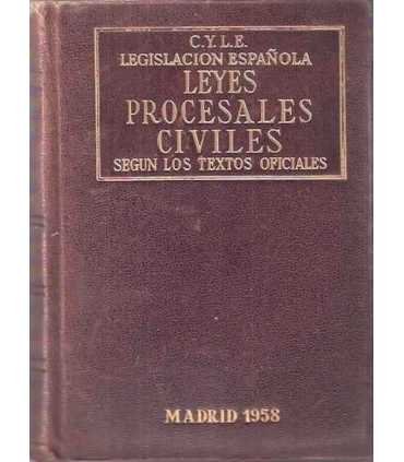 Legislación Española. Leyes de Procesales Civiles.Textos oficiales. C.Y.L.E.