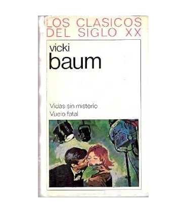 Vidas sin misterio. Vuelo fatal