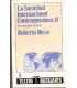 La Sociedad Internacional Contemporánea, II