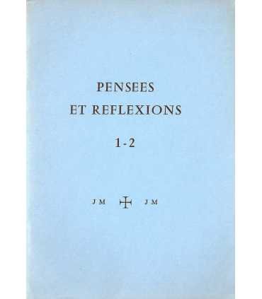 Pensees et reflexions 1-2.