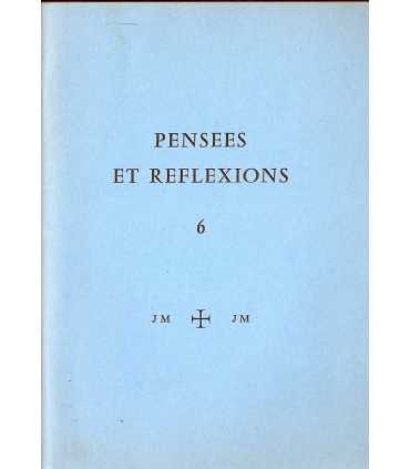 Pensees et reflexions 6