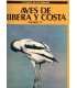 Aves de ribera y costa. Pájaros IV
