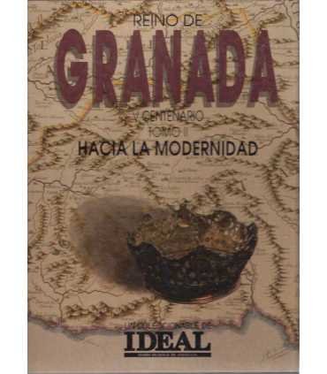 Reino de Granada. V Centenario,II: Hacia la Modernidad.