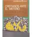 Cristianos ante el misterio (El dogma católico)