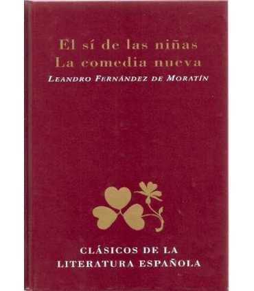 El sí de las niñas. La Comedia nueva.