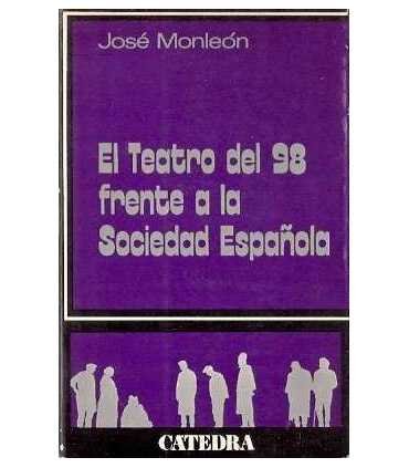El Teatro del 98 frente a la Sociedad Española